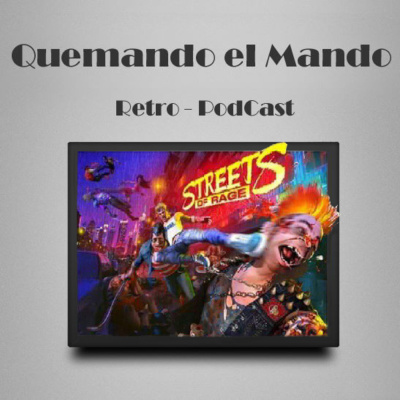 Quemando El Mando Retro-podcast