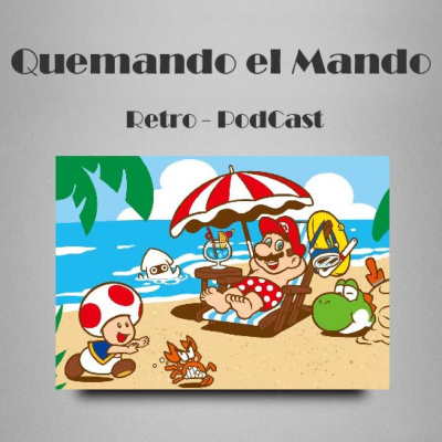 Quemando El Mando Retro-podcast
