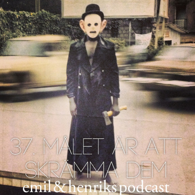Emil Och Henriks Podcast
