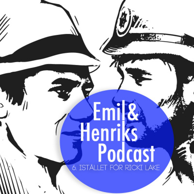 Emil Och Henriks Podcast
