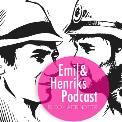 Emil Och Henriks Podcast