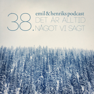 Emil Och Henriks Podcast