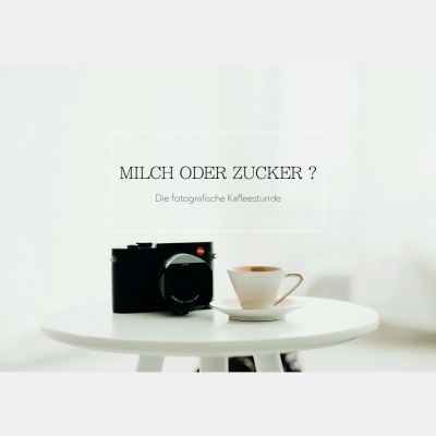 Milch Oder Zucker? - Die Fotografische Kaffeestunde