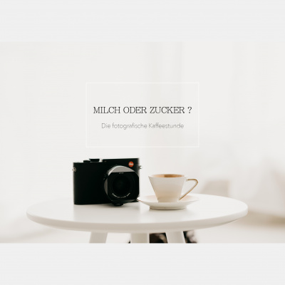 Milch Oder Zucker? - Die Fotografische Kaffeestunde