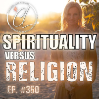 360: Spirituality vs Religion: A Grounded Analysis - Solo with Tricia Carr, CCHt, BMSc