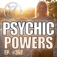 362: The Truth about Psychic Powers