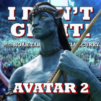 I Dont Get It: Avatar The Way Of Water
