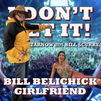 I Dont Get It: Bill Belichicks Girlfriend