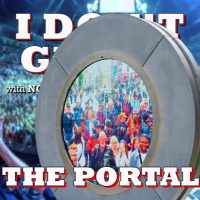 I Dont Get It: The Portal