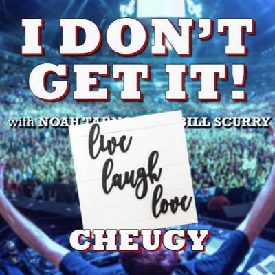 I Dont Get It Podcast