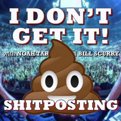 I Dont Get It Podcast