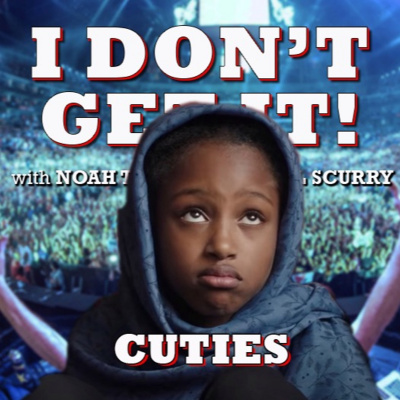 I Dont Get It Podcast