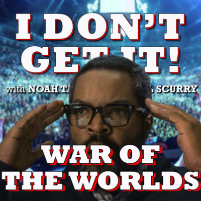 I Dont Get It Podcast