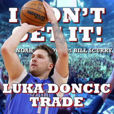 I Dont Get It Podcast