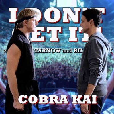 I Dont Get It Podcast