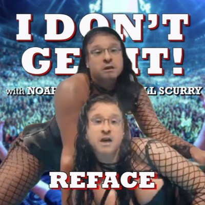 I Dont Get It Podcast