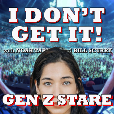 I Dont Get It Podcast