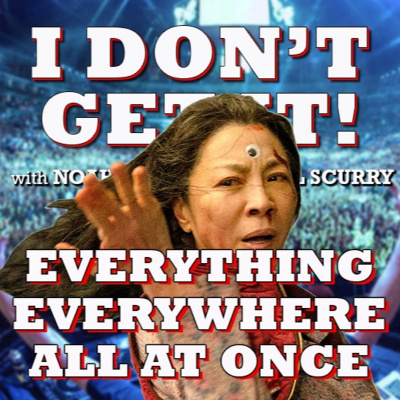 I Dont Get It Podcast