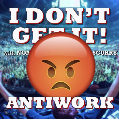 I Dont Get It Podcast