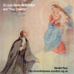 St Louis Marie De Montfort And true Devotion