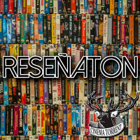 Cinema Torrent #69 | Reseñaton