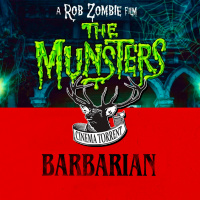 Cinema Torrent #66 | Barbarian + The Munsters (2022)