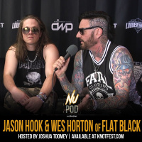 Life Is Short, Make Yourself Happy | Jason Hook  Wes Horton of Flat Black | Nu Pod