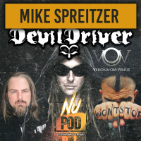Nu Metal...Was A Very Dirty Word | Mike Spreitzer (DevilDriver)