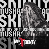Ep. 256 Skinny (Mushroomhead)