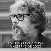 HNMag-T11-631 - ESPECIAL: Las Primeras Obras Maestras de 2023 (1ª Parte)