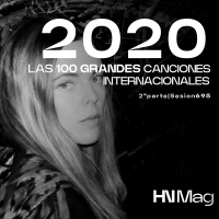 HNMag|T11|695| Las 100 Grandes Canciones Internacionales del 2020 |2ª Parte