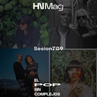 HNMag|T12|789| Joana Serrat, Tears for Fears, Future Islands, León Benavente, Espanto, Alondra Bentley, Tucker Zimmerman