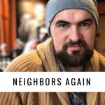 Neighbors Again With Seth Tower Hurd