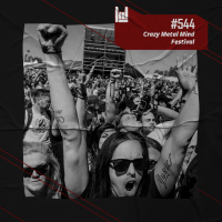 PodCast #544 – Crazy Metal Mind Festival