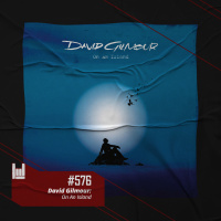 PodCast #576 – David Gilmour: On An Island