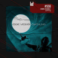 PodCast #556 – Eddie Vedder: Earthling