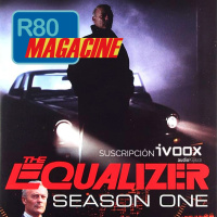  R80 Magacine ️: THE EQUALIZER (La serie, 1985 - 1989) - Episodio exclusivo para mecenas