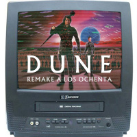 02x06 Remake a los 80 DUNE película de David Lynch 1984