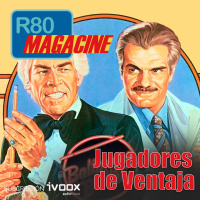  R80 Magacine ️: Jugadores de Ventaja (1980, Robert Ellis Miller) - Episodio exclusivo para mecenas