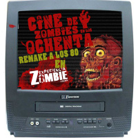 Episodio 03 de Remake a los 80 presenta: Mis Terrores Favoritos, Cine de Zombies en los 80 (Experiencia Zombie Úbeda )