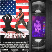  EL GUERRERO AMERICANO (American Ninja) La Franquicia 1985-1993 |08x08 Remake a los 80| - Episodio exclusivo para mecenas