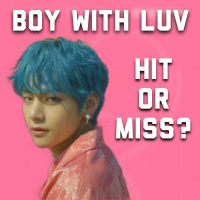 #90 BTS - BOY WITH LUV A HIT OR A MISS???