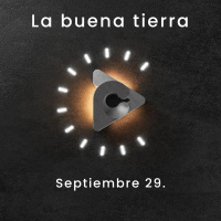 Declaración del día - La buena tierra I Septiembre 29