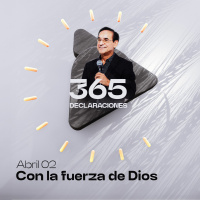 Declaración del día - Con la fuerza de Dios - Abril 02