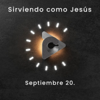 Declaración del día - Sirviendo como Jesús I Septiembre 20