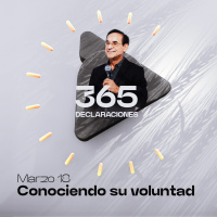 Declaración del día - Conociendo su voluntad - Marzo 18
