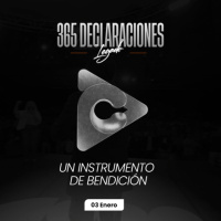 Declaración del día - Un instrumento de bendición - 03 enero