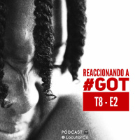 Reaccionando a #GOT 8x2
