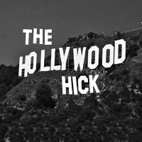 The Hollywood Hick – Tue 04/17/18