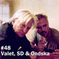#48 Valet, SD  Ondska